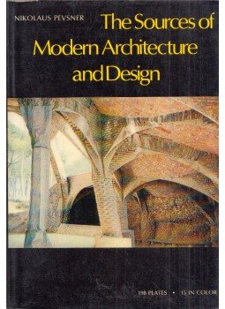 Nikolaus Pevsner - The Sources of Modern Architecture and Design Nikolaus Pevsner - The Sources of Modern Architecture and Design, New York, New York 1968 antikvár könyv