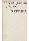 Bányai János - Könyv és kritika