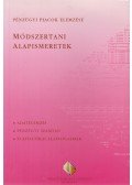 Matits Ágnes - Pénzügyi piacok elemzése - Módszertani alapismeretek