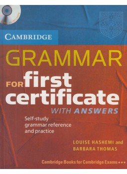 Louise Hashemi, Barbara Thomas - Camrbidge Grammar for First Certificate with Answers, Cambridge 2004 antikvár könyv