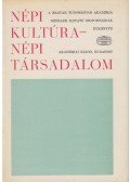 Diószegi Vilmos - Népi kultúra - Népi társadalom IV.