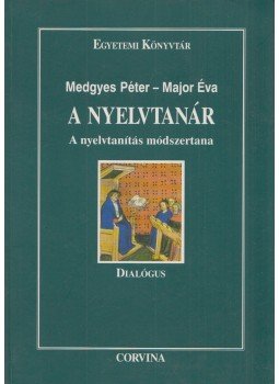 Medgyes Péter - A nyelvtanár Medgyes Péter - A nyelvtanár, Budapest 2004 antikvár könyv