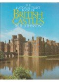 Paul Johnson - The National Trust Book of British Castles