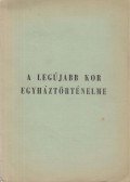 Szántó Konrád - A legújabb kor egyháztörténelme