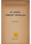 Halász Judit - Az angol "thriller" irodalom