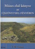 F. W. Grant - Mózes első könyve az Újszövetség fényében