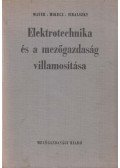 Mikecz István,Mayer Ferenc,Sibalszky Zoltán - Elektrotechnika és a mezőgazdaság villamosítása