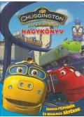 Tomanné Jankó Katalin (szerk.) - Chuggington ​Nagykönyv