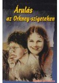 Bettina Kettschau - Árulás az Orkney-szigeteken