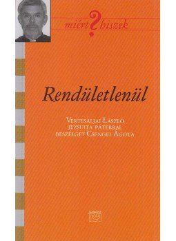 Csengei Ágota - Rendületlenül (dedikált) Csengei Ágota - Rendületlenül (dedikált), Budapest 2010 antikvár könyv