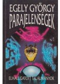 Egely György - Parajelenségek