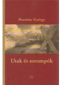 Novotny György - Utak és sorompók