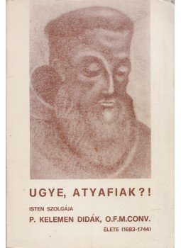 P. dr. Rákos Balázs Raymund - Ugye, atyafiak?! (Dedikált), Róma 1975 antikvár könyv