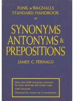 James C. Fernald - Funk and Wagnalls Standard Handbook of Synonyms, Antonyms, and Prepositions, New York 0 antikvár könyv