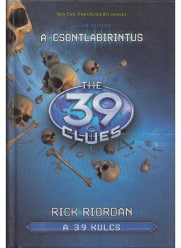 Rick Riordan - A csontlabirintus Rick Riordan - A csontlabirintus, 2012 antikvár könyv