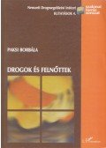 Paksi Borbála  - Drogok és felnőttek
