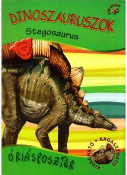 Rus Ibolya - Dinoszauruszok - Stegosaurus Rus Ibolya - Dinoszauruszok - Stegosaurus, 2011 antikvár könyv
