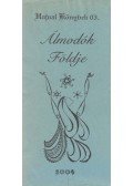 Baranyai Attila (szerk.) - Álmodók Földje