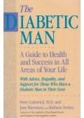 Peter A. Lodewick, M.D.,June Biermann,Barbara Toohey - The Diabetic Man