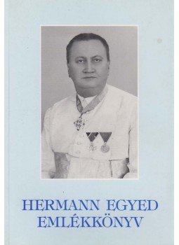 Sümegi József, Zombori István - Hermann Egyed emlékkönyv Sümegi József, Zombori István - Hermann Egyed emlékkönyv, Budapest 1998 antikvár könyv