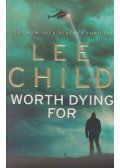 Lee Child - Worth Dying For
