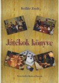 Kollár Zsolt - Játékok könyve