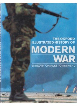 Charles Townsend - The Oxford Illustrated History of Modern War, New York 1997 antikvár könyv