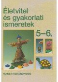 Tóth Péter - Életvitel és gyakorlati ismeretek 5-6.