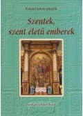 Katona István - Szentek, szent életű emberek I.