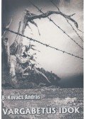 B. Kovács András - Vargabetűs idők