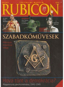 Rácz Árpád (szerk.) - Rubicon 2010/2. Rácz Árpád (szerk.) - Rubicon 2010/2., Budapest 2010 antikvár könyv