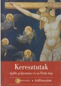 Rózsa Györgyi - Keresztutak újabb gyűjteménye és az Öröm útja