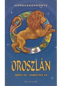 Cserna György (szerk.) - Horoszkópkönyv – Oroszlán Cserna György (szerk.) - Horoszkópkönyv – Oroszlán, Pécs 0 antikvár könyv