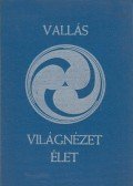 Dr. Iván László - Vallás, világnézet, élet