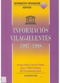  - UNESCO információs világjelentés 1997-1998, Budapest 1998 antikvár könyv