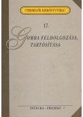 Szenes Endréné dr. - Gomba feldolgozása, tartósítása