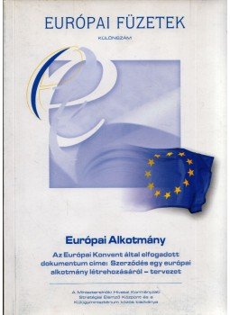 Forgács Imre - Szerződés egy európai alkotmány létrehozásáról, Budapest 2003 antikvár könyv