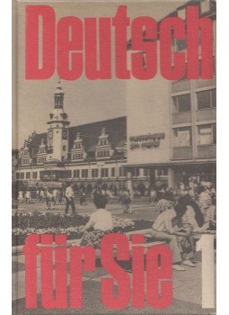 Ursula Förster - Deutsch für Sie 1. Ursula Förster - Deutsch für Sie 1., Leipzig 1981 antikvár könyv