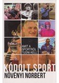 Növényi Norbert - Kódolt Sport (dedikált)