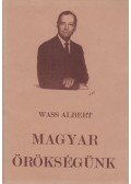 Wass Albert - Magyar örökségünk
