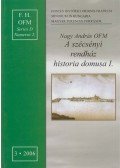 Nagy András - A szécsényi rendház historia domusa I.