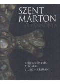 Tóth Endre,Vida Tivadar,Takács Imre - Szent Márton és Pannónia