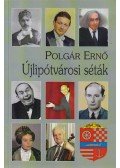 Polgár Ernő - Újlipótvárosi séták