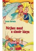 Szalai Borbála - Férjhez ment a cincér lánya