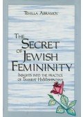 Tehilla Abramov,Malka Touger - The Secret of Jewish Femininity