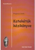 Fogassy Judit - Katekéták kézikönyve