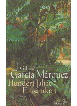 Gabriel García Márquez - Hundert Jahre Einsamkeit Gabriel García Márquez - Hundert Jahre Einsamkeit, Köln 1997 antikvár könyv