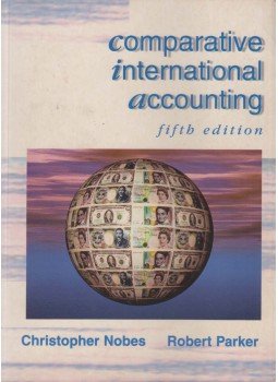 Christopher W. Nobes, Robert H. Parker - Comparative International Accounting Christopher W. Nobes, Robert H. Parker - Comparative International Accounting, London 1998 antikvár könyv