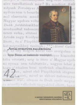 Szabó Ádám szerk - "Anyai nyelvünk pallérozása", Budapest 2020 antikvár könyv