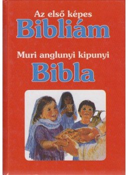 Kenneth N. Taylor - Az első képes Bibliám  - Muri anglunyi kipunyi Biblia, Sweden 0 antikvár könyv